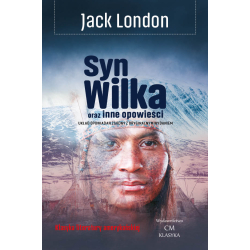 Jack London, Syn Wilka oraz inne opowieści