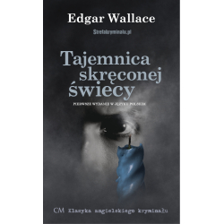 Edgar Wallace, Tajemnica skręconej świecy