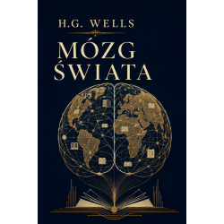 Herbert George Wells, Mózg świata