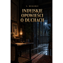 S. Mukerji, Indyjskie opowieści o duchach