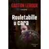 Gaston Leroux, Rouletabille u cara (Rouletabille 3)