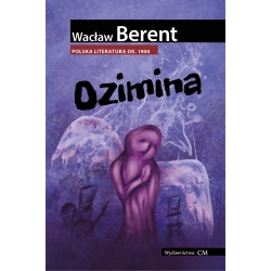 Wacław Berent, Ozimina