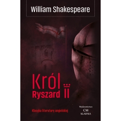 William Shakespeare, Król Ryszard II