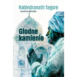 Rabindranath Tagore, Głodne kamienie (zbiór opowiadań)