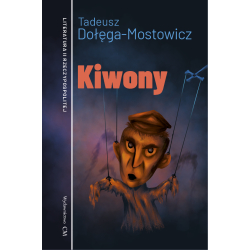 Tadeusz Dołęga-Mostowicz, Kiwony
