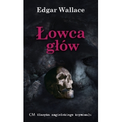 Edgar Wallace, Łowca Głów (KAK 16)