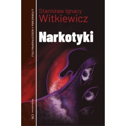 Stanisław I. Witkiewicz, Narkotyki