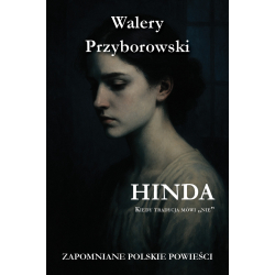 Walery Przyborowski, Hinda
