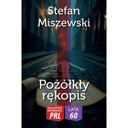 Stefan Miszewski, Pożółkły rękopis