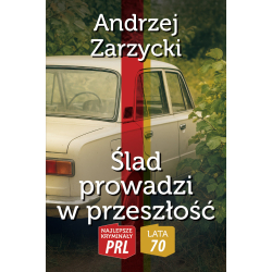 Andrzej Zarzycki, Ślad prowadzi w przeszłość