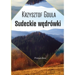 Krzysztof Gdula, Sudeckie wędrówki
