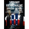 Sprawy kryminalne sprzed 1918 r.
