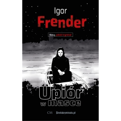Igor Frender, Upiór w masce