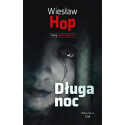Wiesław Hop, Długa noc