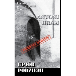 Antoni Hram, Upiór podziemi (t. 34), egz. drugiego sortu