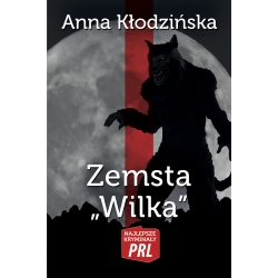 Anna Kłodzińska, Zemsta Wilka (t. 32)