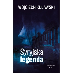 Wojciech Kulawski, Syryjska legenda