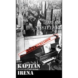 Adam Nasielski, Kapitan Irena (SPK 16)