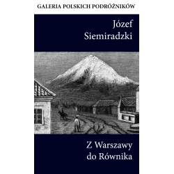 Józef Siemiradzki, Z Warszawy do Równika (5. tom)