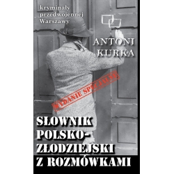 Antoni Kurka, Słownik polsko-złodziejski z rozmówkami