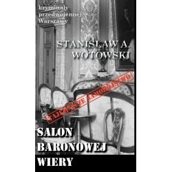 Stanisław Antoni Wotowski, Salon baronowej Wiery (KPW 83) - egz. drugiego sortu
