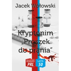 Jacek Wołowski, Kryptonim "Proszek do prania" (tom 6)